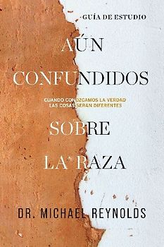 Aún confundidos sobre la raza - Guía de estudio