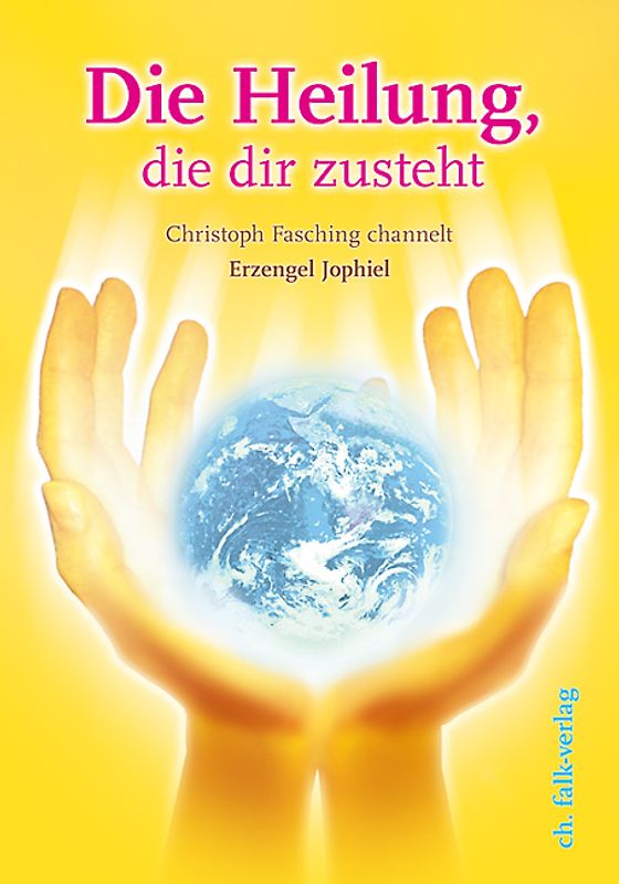 Die Heilung, die dir zusteht