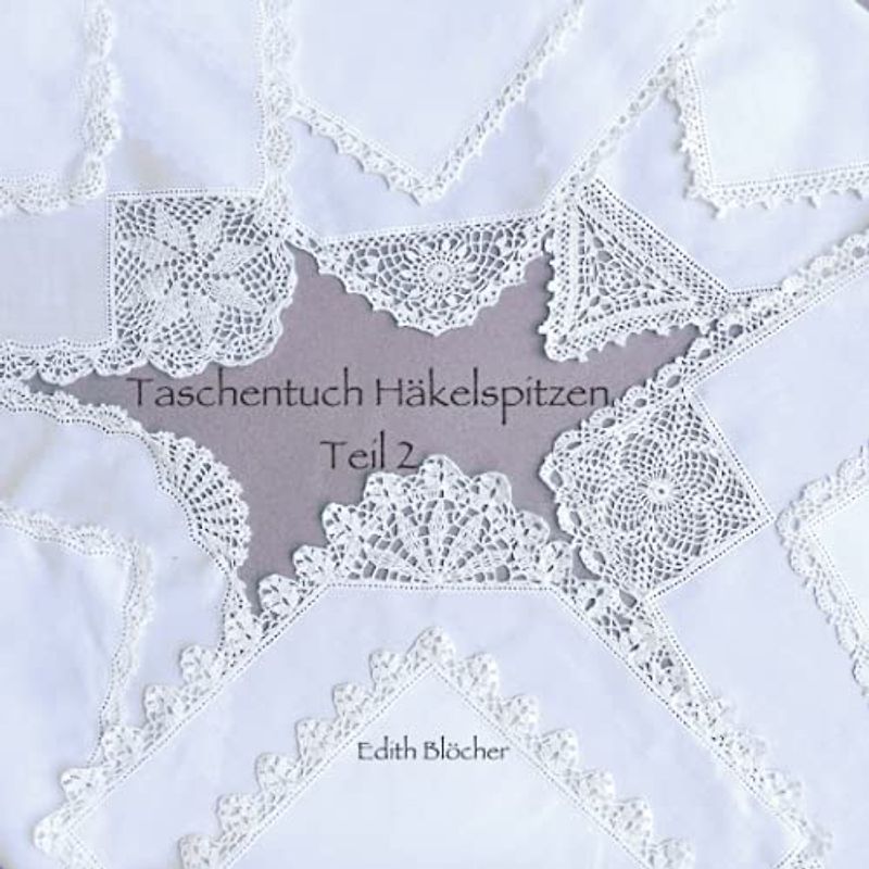 Taschentuch Häkelspitzen Teil 2