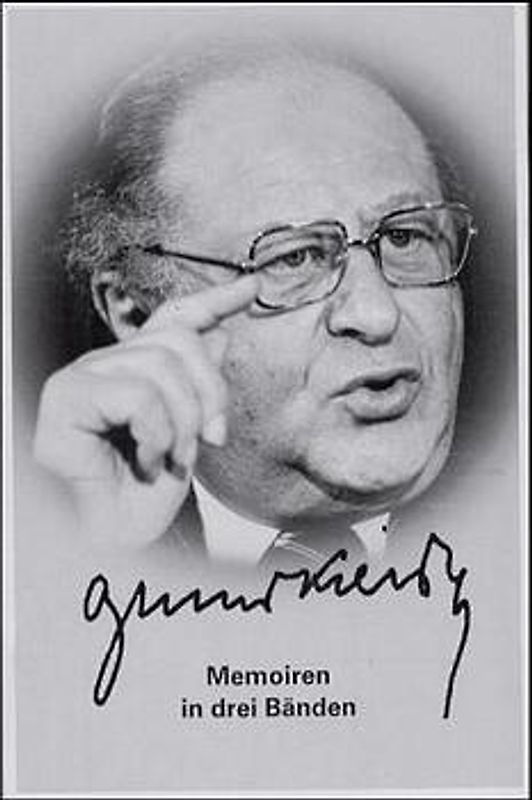 Memoiren. Zwischen den Zeiten /Im Strom der Politik /Der Mensch im Mittelpunkt