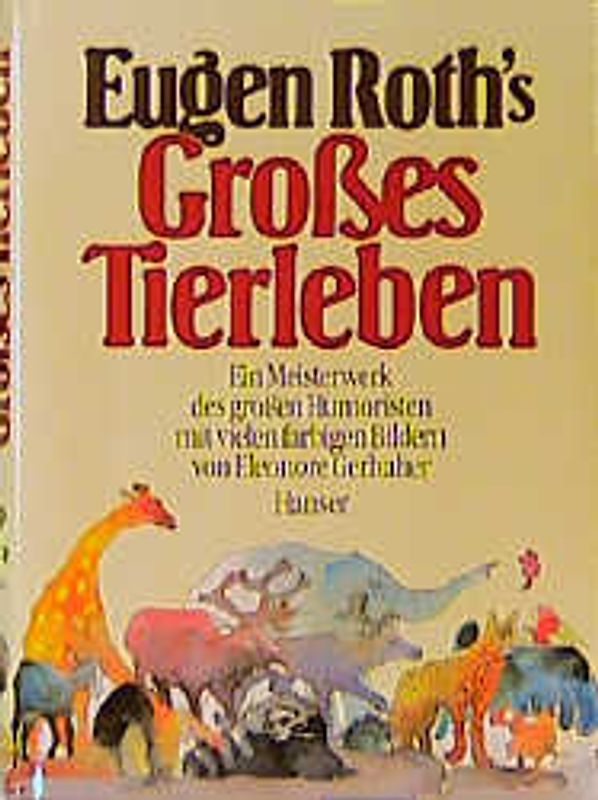 Eugen Roths Großes Tierleben
