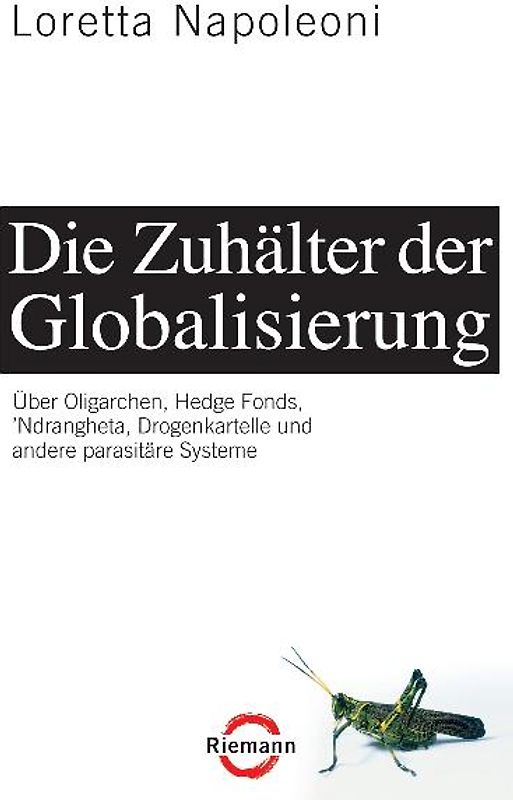 Die Zuhälter der Globalisierung