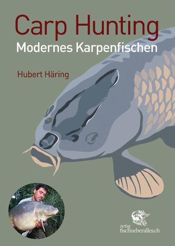 Carp Hunting. Modernes Karpfenfischen
