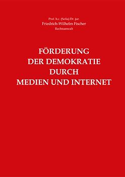 Förderung der Demokratie durch Medien und Internet