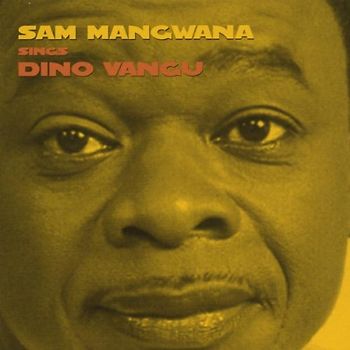 Sam Mangwana - Sings Dino Vangu