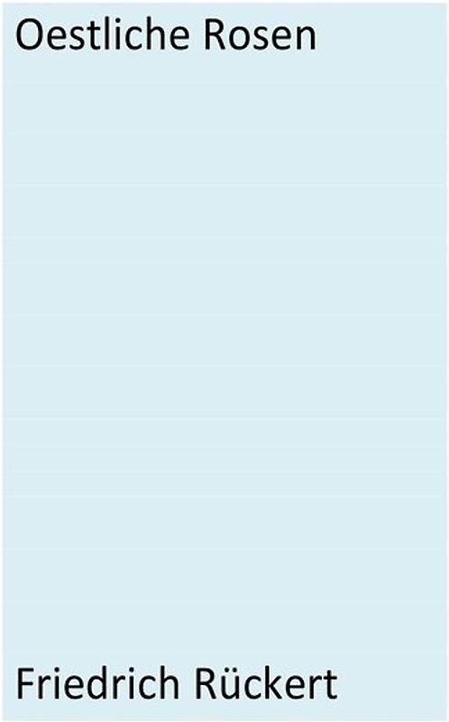 Oestliche Rosen