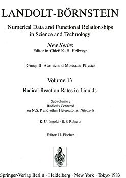 Radicals Centered on N, S, P and Other Heteroatoms. Nitroxyls / Radikale mit N, S, P und anderen Heteroatomen als Zentralatom. Nitroxylradikale