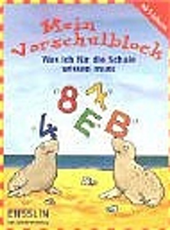 Was ich für die Schule wissen muss. Mein Vorschulblock. Ab 5 Jahre