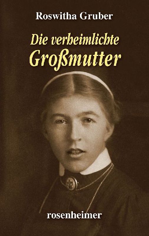 Die verheimlichte Großmutter