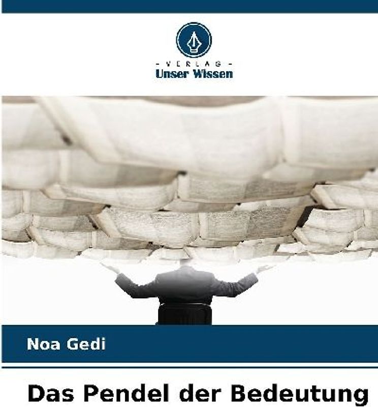 Das Pendel der Bedeutung