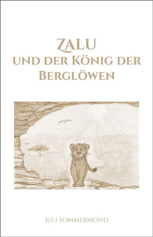 Zalu und der König der Berglöwen