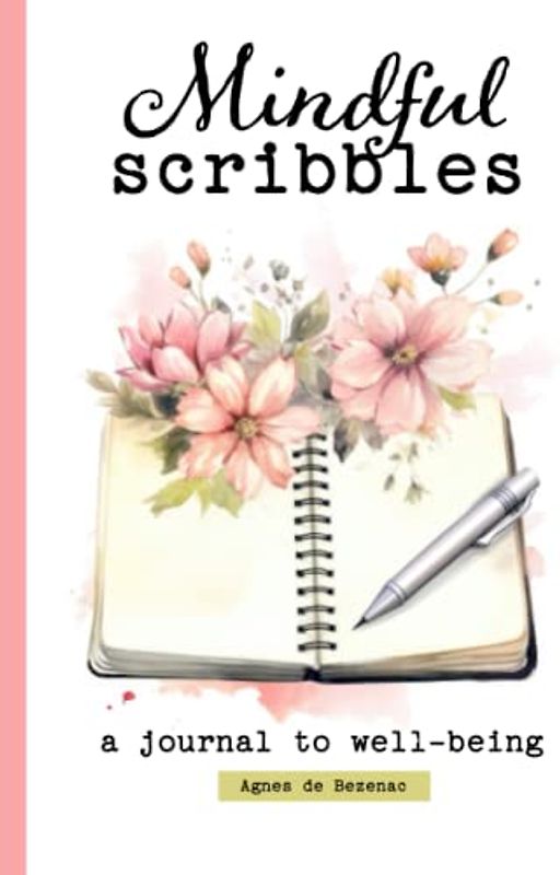 Mindful Scribbles: A Journal to Well-being