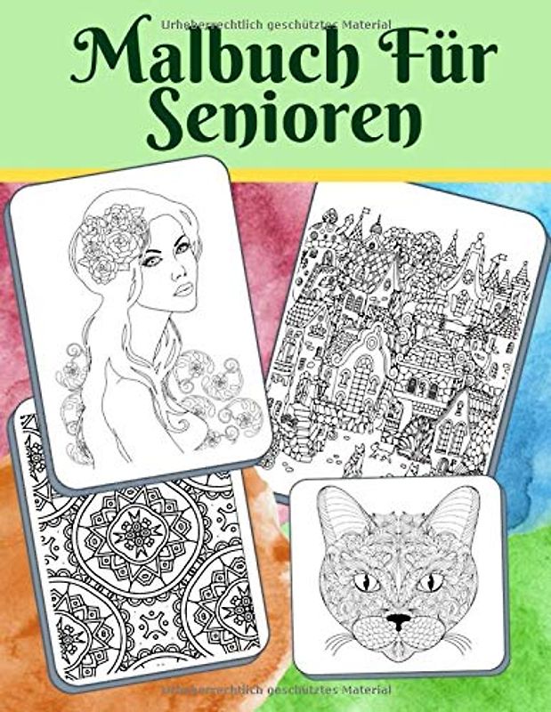 Malbuch Für Senioren: Für Menschen Mit Demenz, Ausmalbuch Mit Blumen, Tieren und Mandala Spielen, Beschäftigung Für Senioren