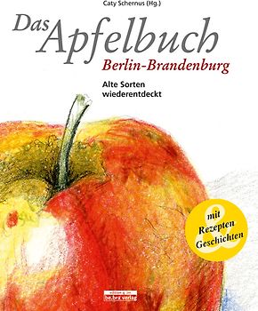 Das Apfelbuch Berlin-Brandenburg