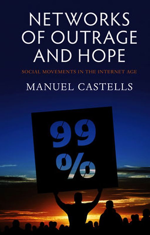 Networks of Outrage and Hope