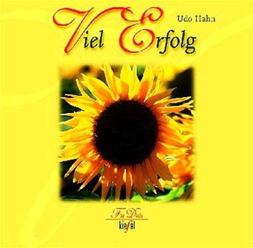 Viel Erfolg. (Ed. Kiefel)