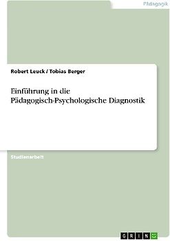 Einführung in die Pädagogisch-Psychologische Diagnostik