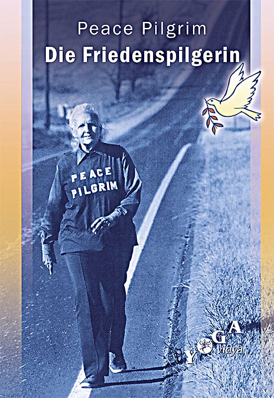 Die Friedenspilgerin