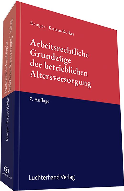 Arbeitsrechtliche Grundzüge der betrieblichen Altersversorgung
