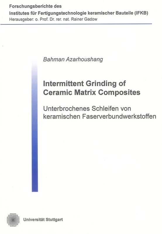 Intermittent Grinding of Ceramic Matrix Composites