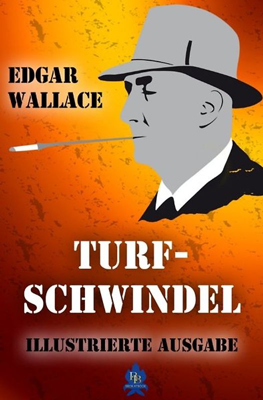 Illustrierte Edgar-Wallace-Reihe / Turfschwindel