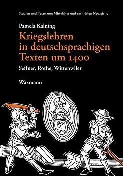 Kriegslehren in deutschsprachigen Texten um 1400