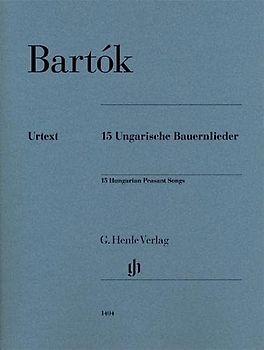 15 Ungarische Bauernlieder; Klavier: Besetzung: Klavier zu zwei Händen (G. Henle Urtext-Ausgabe)