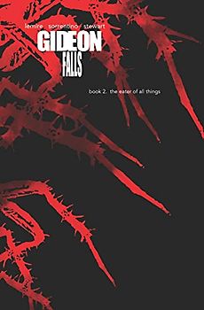 Gideon Falls Deluxe Editions, Book Two: The Eater of All Things