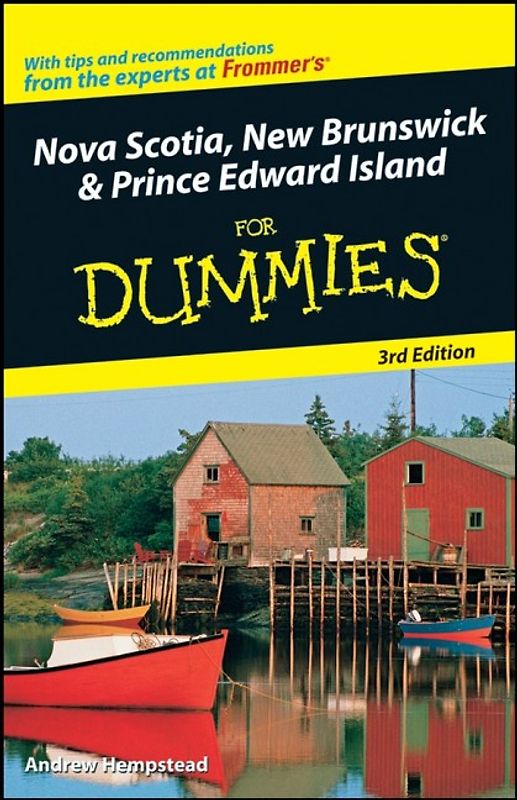 Nova Scotia, New Brunswick and Prince Edward Island For Dummies