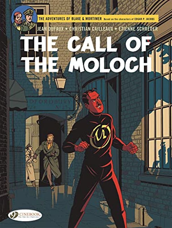 The Adventures of Blake & Mortimer 27: The Call of the Moloch