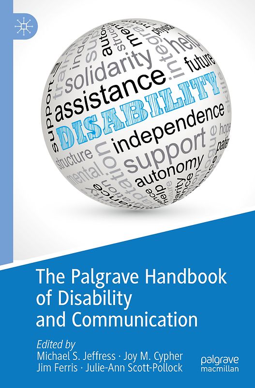 The Palgrave Handbook of Disability and Communication