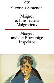 Maigret et l'Inspecteur Malgracieux Maigret und der Brummige Inspektor