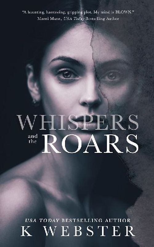 Whispers and the Roars
