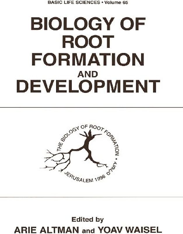 Biology of Root Formation and Development