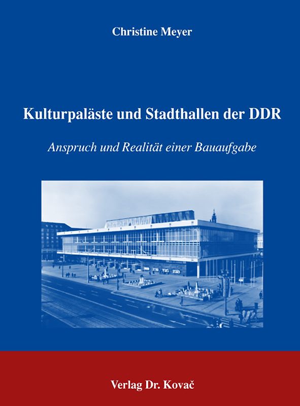 Kulturpaläste und Stadthallen der DDR