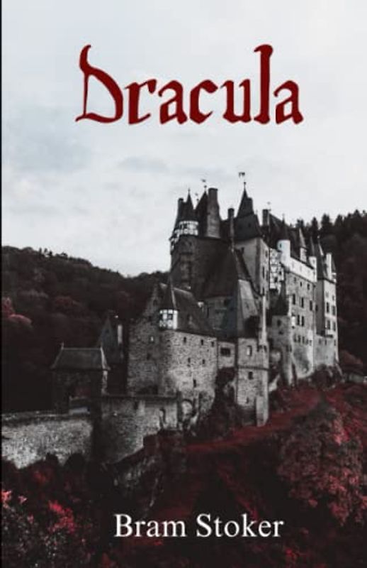 Dracula: The Original Gothic Horror Fiction (Annotated)