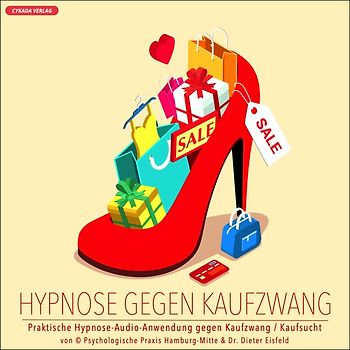 HYPNOSE GEGEN KAUFZWANG / Praktische Hypnose-Audio-Anwendung gegen Kaufzwang & Kaufsucht.