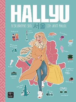 Hallyu : descubriendo Seúl con Judit Mallol