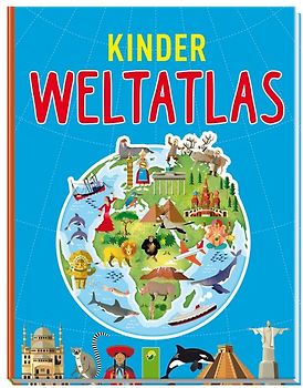 Kinderweltatlas. Länder, Tiere, Kontinente