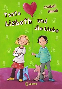 Tante Lisbeth und die Liebe