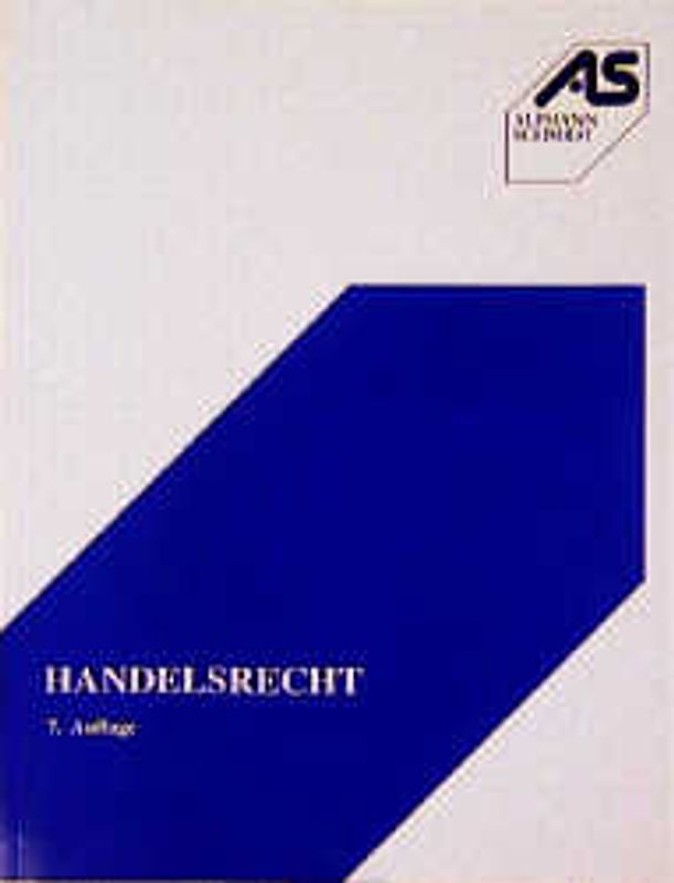 Handelsrecht. Handelsstand und Handelsgeschäfte