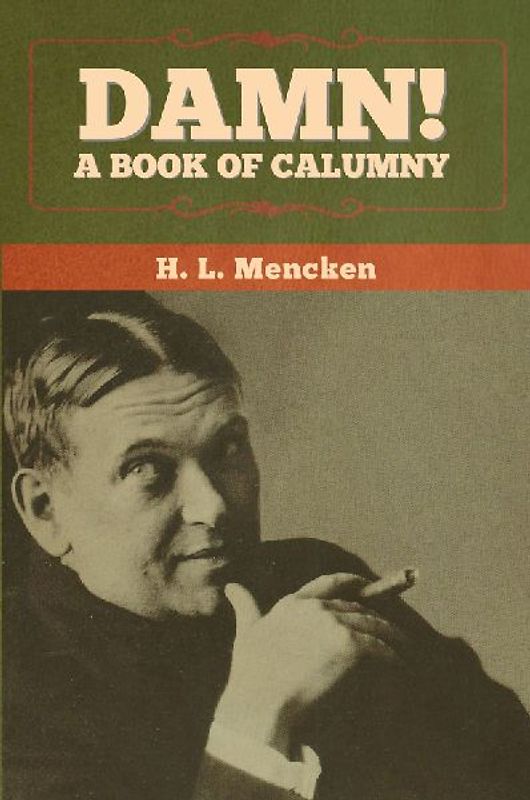 Damn! A Book of Calumny