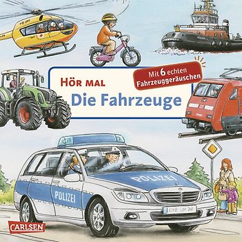 Hör mal (Soundbuch): Die Fahrzeuge