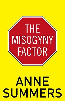 The Misogyny Factor