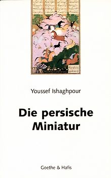 Die persische Miniatur