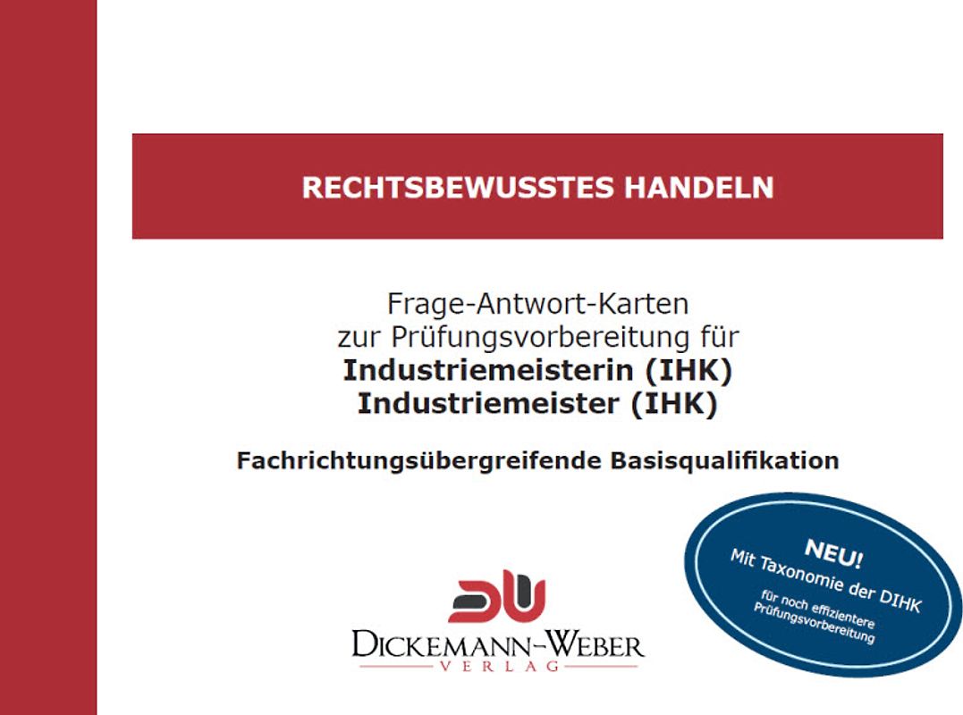 Industriemeister - Frage-Antwort-Karten: Rechtsbewusstes Handeln