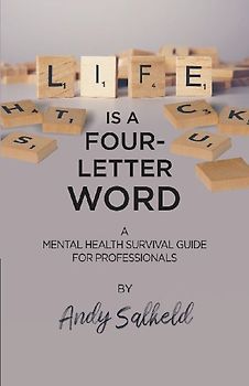 Life is a Four-Letter Word