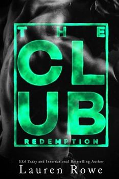 The Club: Redemption (The Club Trilogy, Band 3)
