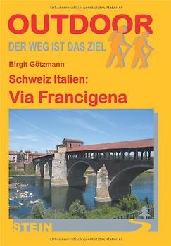 Schweiz Italien: Via Francigena