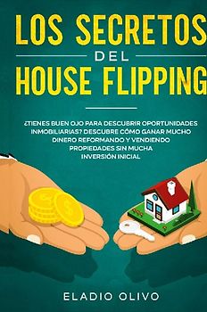 Los secretos del house flipping